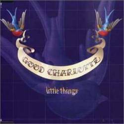 Good Charlotte : Little Things
